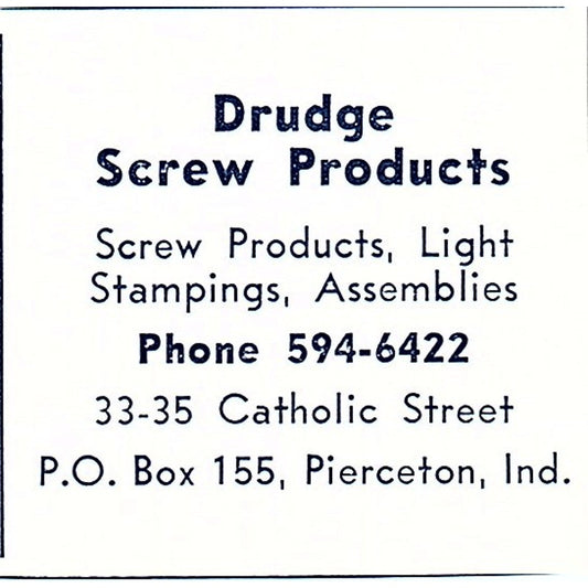 Drudge Screw Products 33-35 Catholic Street Pierceton Indiana 1964 Ad AG1-S14