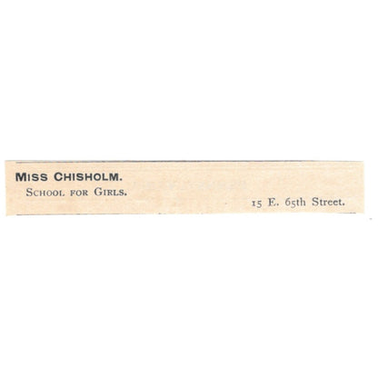 Miss Chisholm School for Girls E. 65th St. NY 1892 Magazine Ad AB6-S5