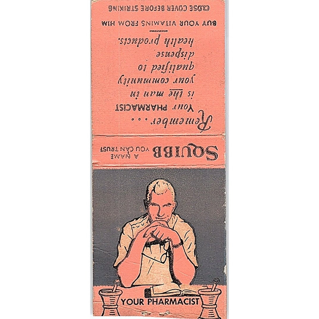 Your Pharmacist Squibb Vintage Matchbook Cover SF3-Y6