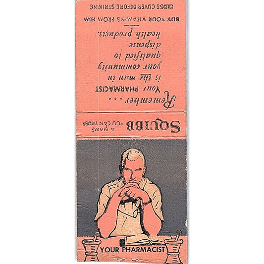 Your Pharmacist Squibb Vintage Matchbook Cover SF3-Y6