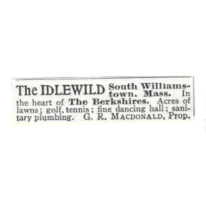 The Idlewild South Williamstown MA Berkshires G.R. Macdonald 1903 Ad AF8-S40