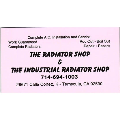The Radiator Shop & Industrial Radiator Shop Temecula CA Business Card SC9-B8