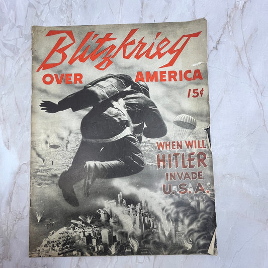 1940 Blitzkrieg Over America Magazine WWII Will Germany Invade The US FL6-1