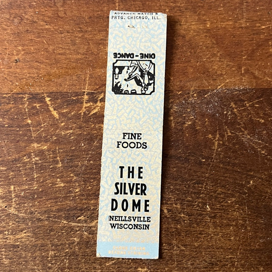 The Silver Dome Dance - Dine Neillsville WI Vtg Miniature Matchbook Cover TH2-Y4