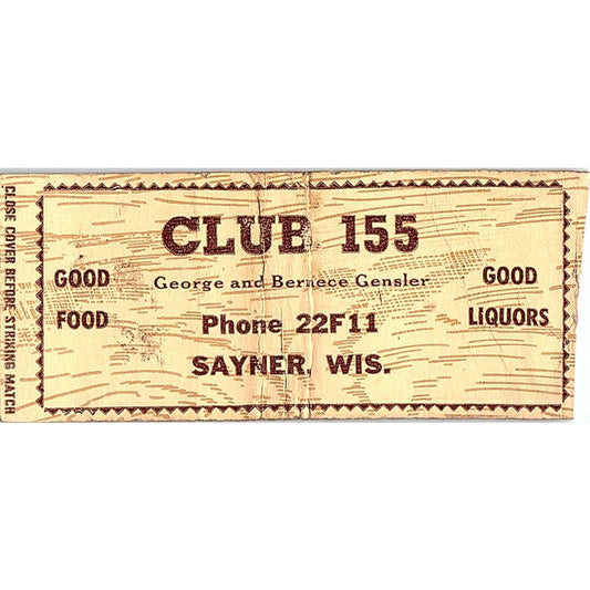 Club 155 George & Bernece Gensler Sayner WI Vintage Matchbook Cover SC7-Y6