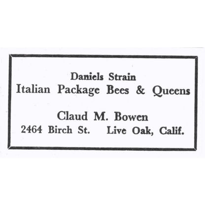 Daniels Strain Bees Claud M. Bowen Live Oak CA 1964 Magazine Ad AK6-S15