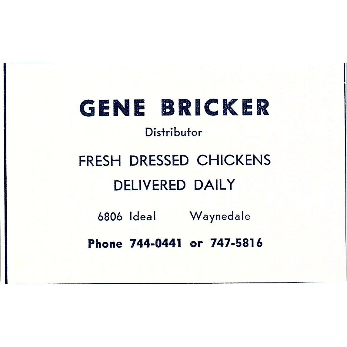 Gene Bricker Fresh Dressed Chickens 6806 Ideal, Waynedale Indiana 1964 Ad AG1-M7