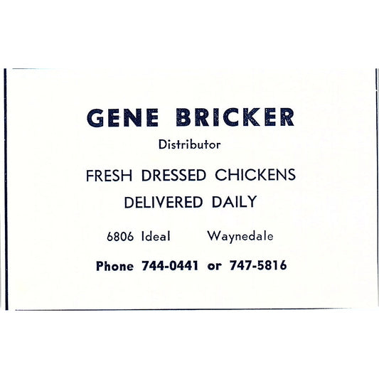 Gene Bricker Fresh Dressed Chickens 6806 Ideal, Waynedale Indiana 1964 Ad AG1-M7
