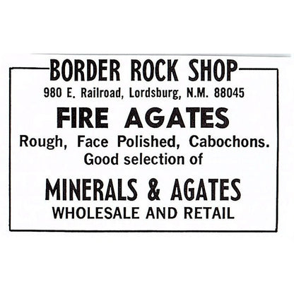Border Rock Shop Fire Agates Lordsburg New Mexico 1972 Ad AF8-M3