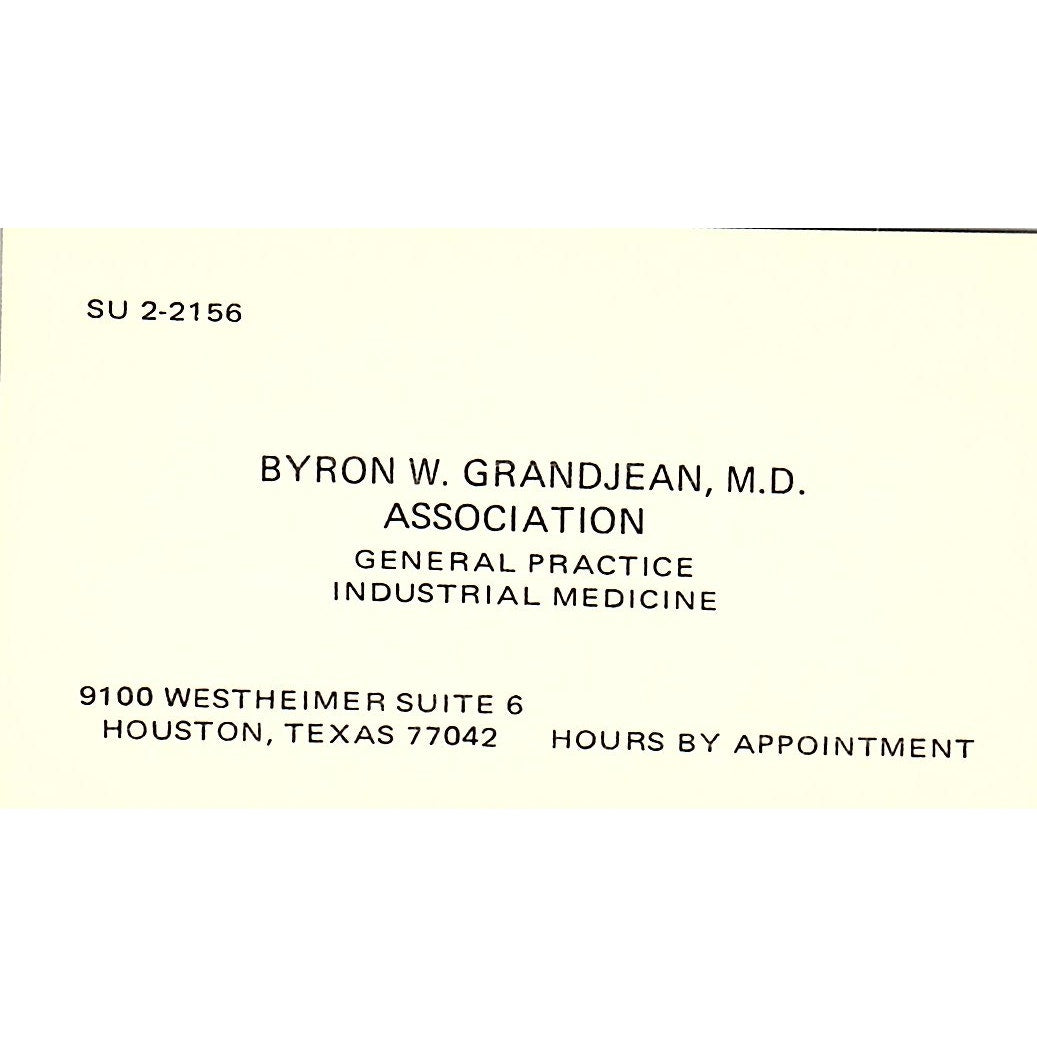 General Practice Industrial Medicine, Byron W. Houston, TX Business Card SF3-B8