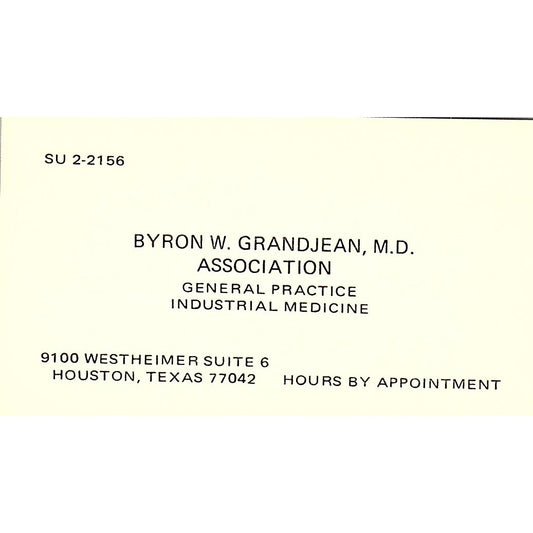 General Practice Industrial Medicine, Byron W. Houston, TX Business Card SF3-B8