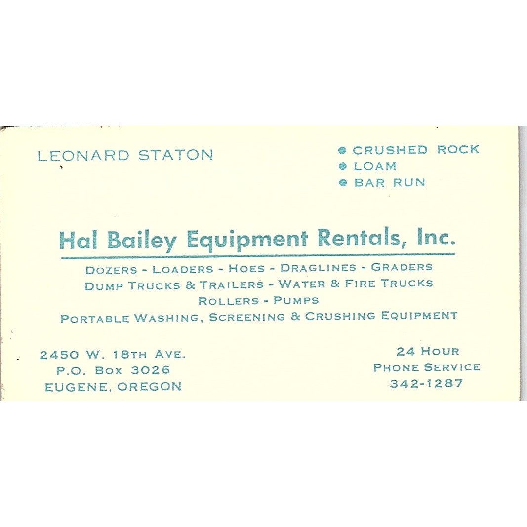 Hal Bailey Equipment Rentals Leonard Staton Eugene Oregon Business Card SB4-B4