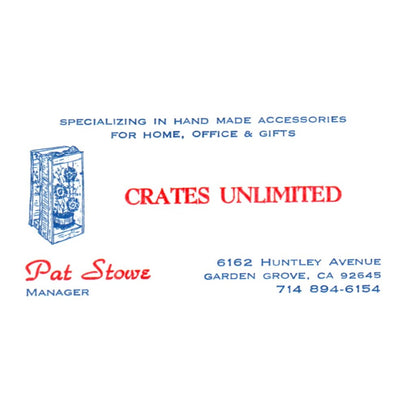 Vintage Crates Unlimited Pat Stowe Huntley Avenue Garden CA Busines Card SF3-B1