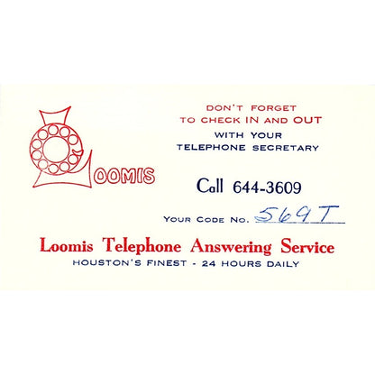 Loomis Telephone Answering Service Houston TX Vintage Business Card SE3-B16