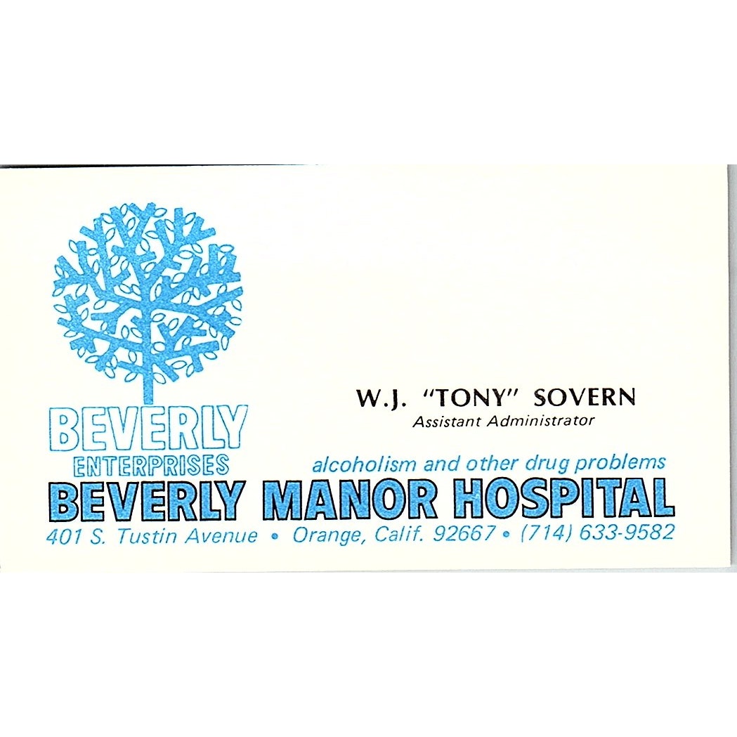 Beverly Manor Hospital, W.J. Tony Sovern Oranga, CA Vintage Business Card SF3-B8