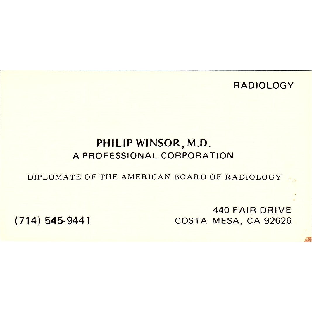 BOARD OF RADIOLOGY Philip Winsor Costa Mesa, CA Vintage Business Card SF3-B7