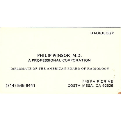 BOARD OF RADIOLOGY Philip Winsor Costa Mesa, CA Vintage Business Card SF3-B7