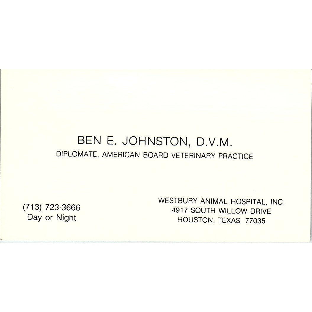 Ben E Johnston DVM Westbury Animal Hospital Houston Vintage Business Card SE5-B1