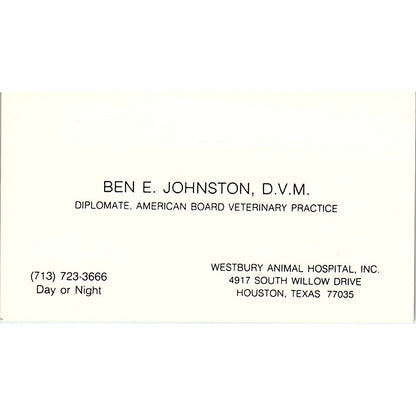 Ben E Johnston DVM Westbury Animal Hospital Houston Vintage Business Card SE5-B1