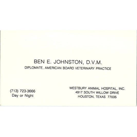 Ben E Johnston DVM Westbury Animal Hospital Houston Vintage Business Card SE5-B1