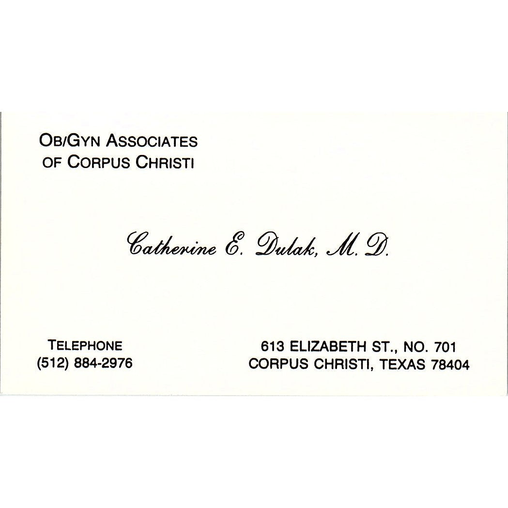 Catherine E Dulak OB GYN Associates of Corpus Christi Vtg Business Card SD9-B13