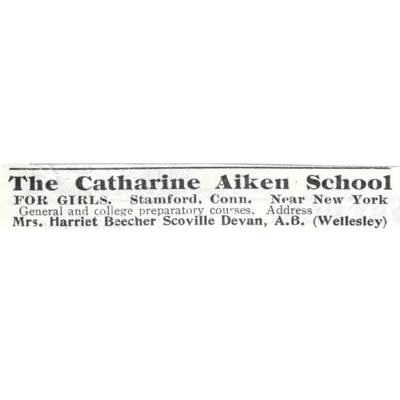 Catherine Aiken School Stamford Harriet Beecher Scoville Devan c1918 Ad AE5-SV4