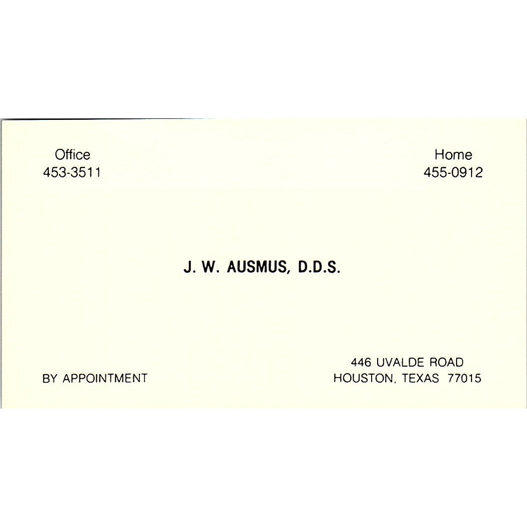 J.W. Ausmus DDS Dentistry Houston TX Vintage Business Card SE3-B15