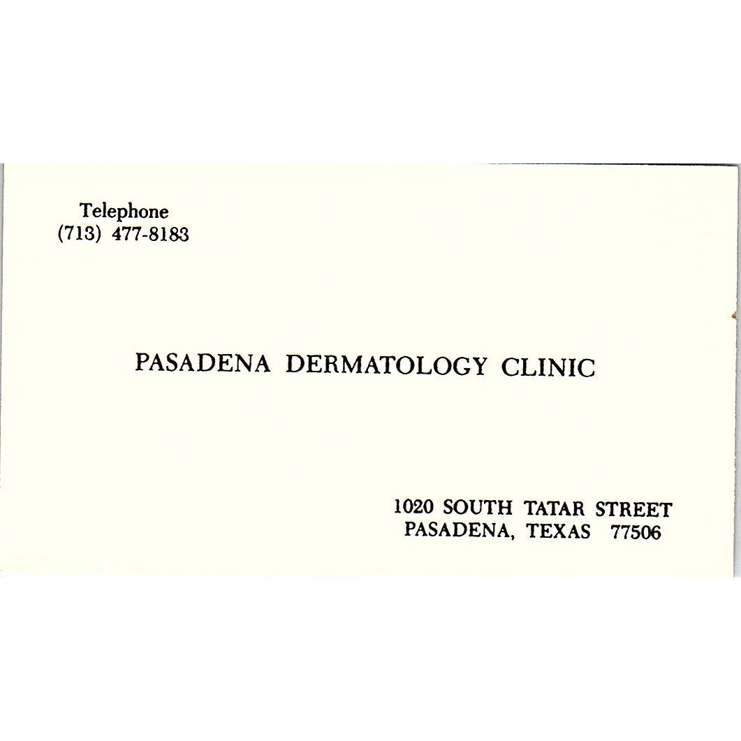 Pasadena Dermatology Clinic Pasadena Texas Vintage Business Card SB4-B1