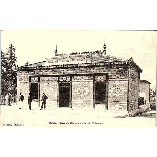 Toul Gare Du Chemin De Fer De Thiaucourt P. Grave French Antique Postcard PE10