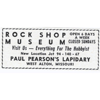 Paul Pearson Lapidary Rock Shop Museum West Alton MO 1964 Magazine Ad AK6-S8