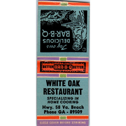 White Oak Restaurant Hwy 58 Va. Beach Vintage Matchbook Cover SD2-Y4