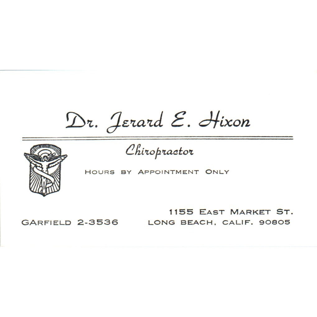 Dr. Jerard E. Hixon Chiropractor Long Beach CA Vintage Business Card SE3-B7