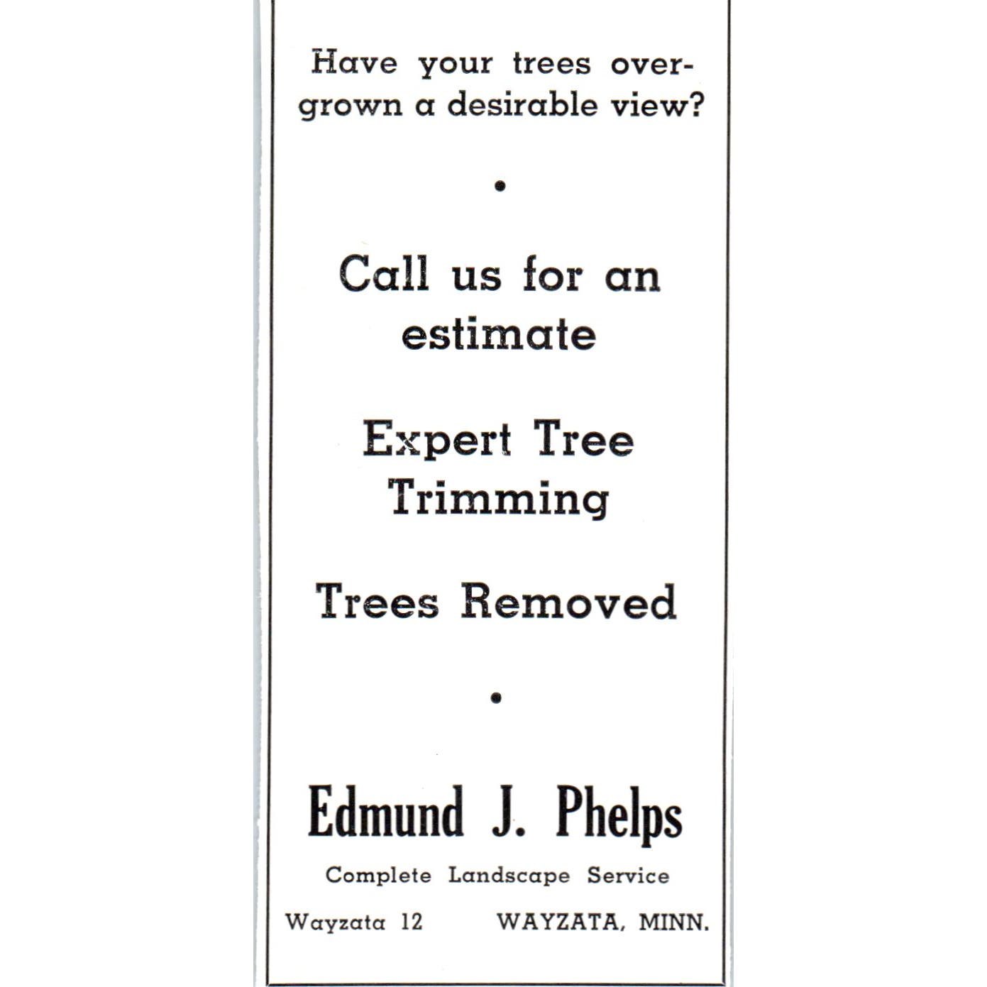 Edmund J. Phelps Tree Trimming Wayzata MN 1940 Magazine Ad AF1-OM