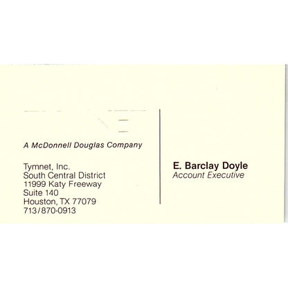 Tymnet Inc E Barclay Doyle Houston TX Vintage Business Card SE3-B16