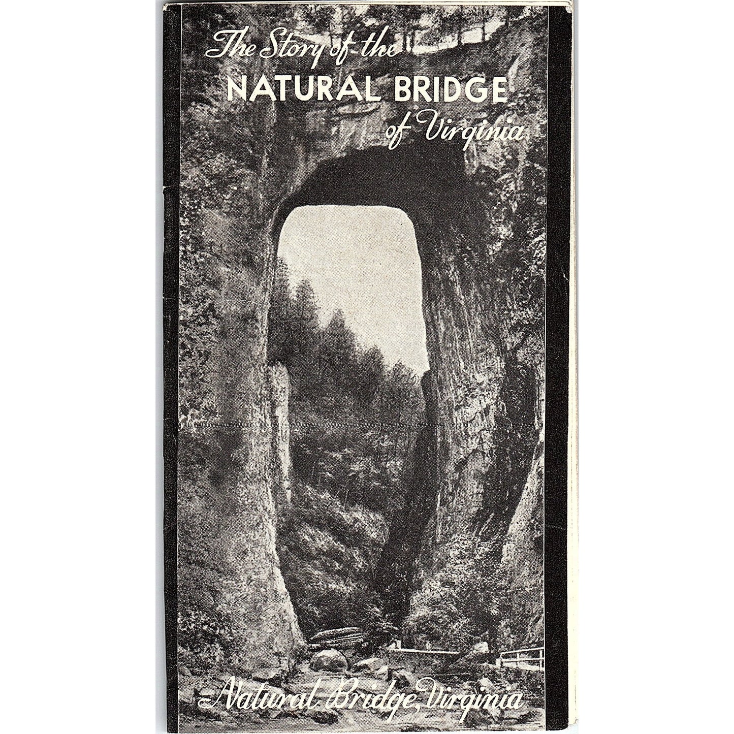 c1925 Story of the Natural Bridge of Virginia Booklet Travel Brochure TH2-TB2