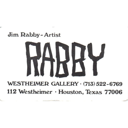 Jim Rabby Artist Westheimer Gallery Houston TX Vintage Business Card SE3-B6