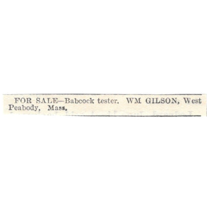 Babcock Tester Wm Gilson West Peabody MA 1905 Magazine Ad AF1-NES2