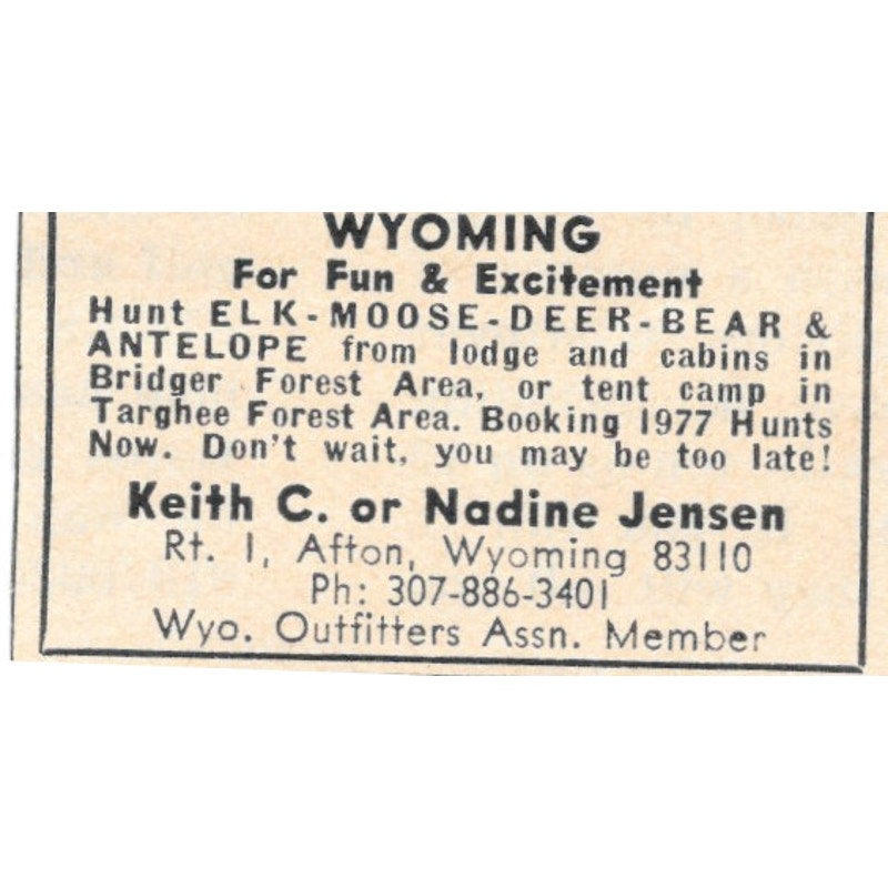 Keith C & Nadine Jensen Hunting Afton Wyoming 1977 Ad AF6-S4