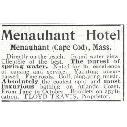 Menauhant Hotel Cape Cod MA Floyd Travis c1918 Original Advertisement AE5-SV2