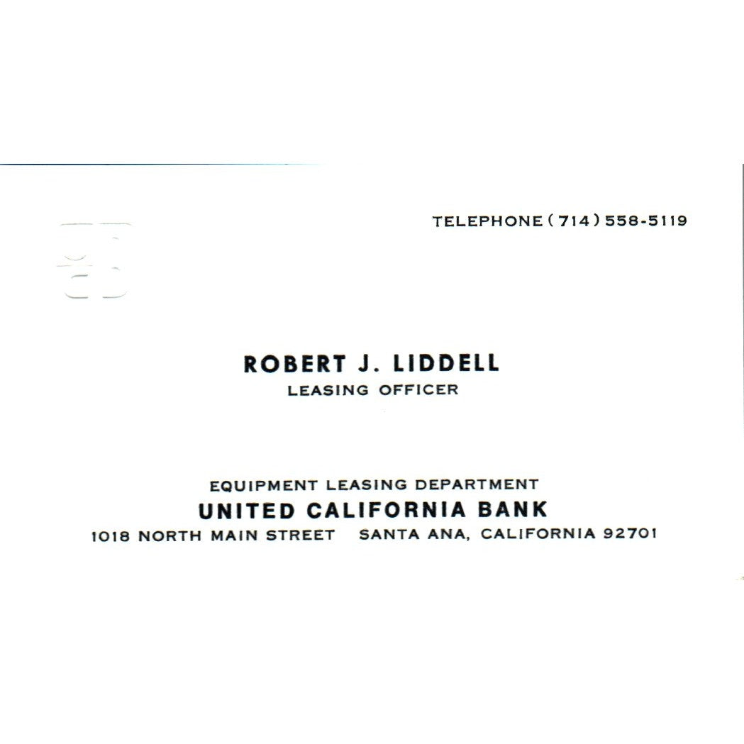 Robert J Liddell United California Bank Santa Ana Vintage Business Card SE3-B8