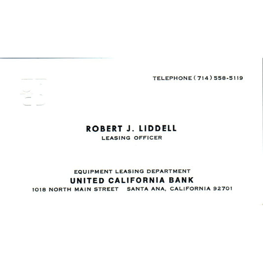 Robert J Liddell United California Bank Santa Ana Vintage Business Card SE3-B8