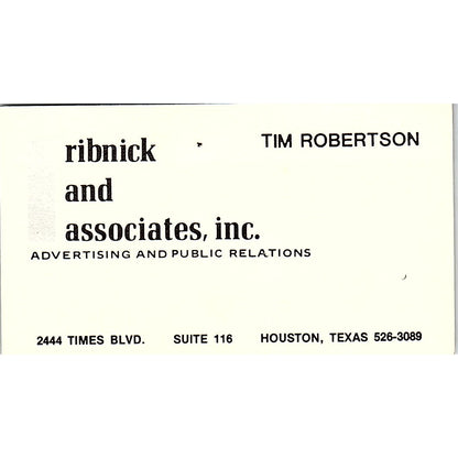 Tim Robertson Ribnick & Associates Inc Houston Vintage Business Card SE3-B16