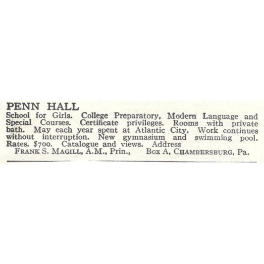 Penn Hall Frank S. Magill Chambersburg PA c1918 Original Advertisement AE5-SA10
