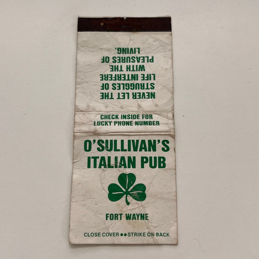 O'Sullivan's Italian Pub Fort Wayne IN Vintage Matchbook TB6-MB2-15
