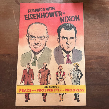 Scarce 1956 Forward With Eisenhower - Nixon Presidential Comic Book AF3-18
