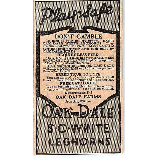Play Safe Oak Dale SC White Leghorns Oak Dale Farms Austin MN 1920 Ad AG2-M2