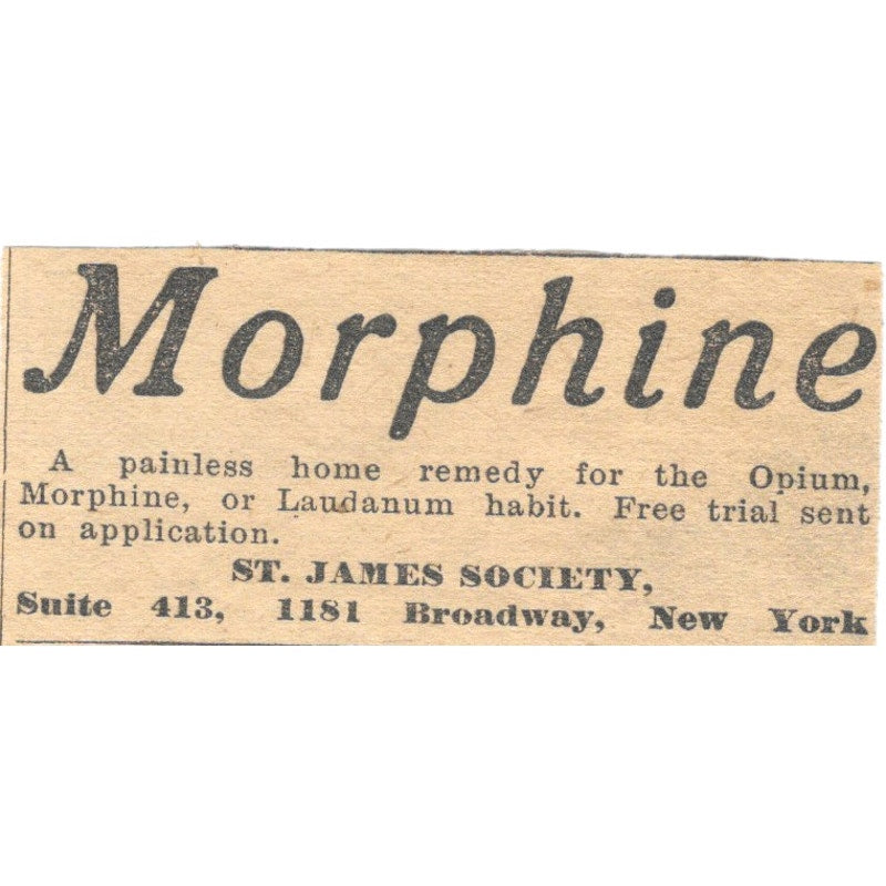 Morphine Home Remedy St. James Society New York 1910 Magazine Ad AF1-SS6