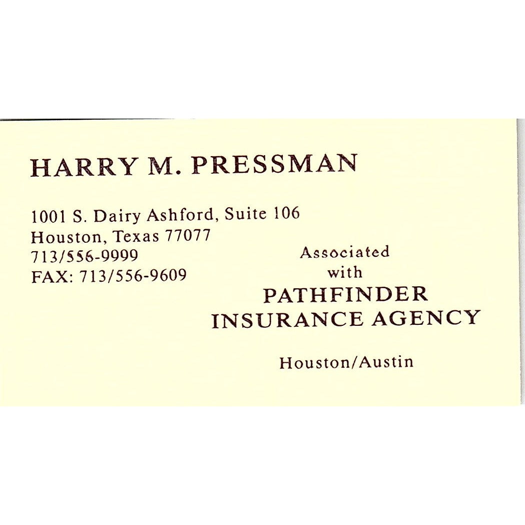Harry M Pressman Pathfinder Ins Agency Houston Vintage Business Card SC9-B5