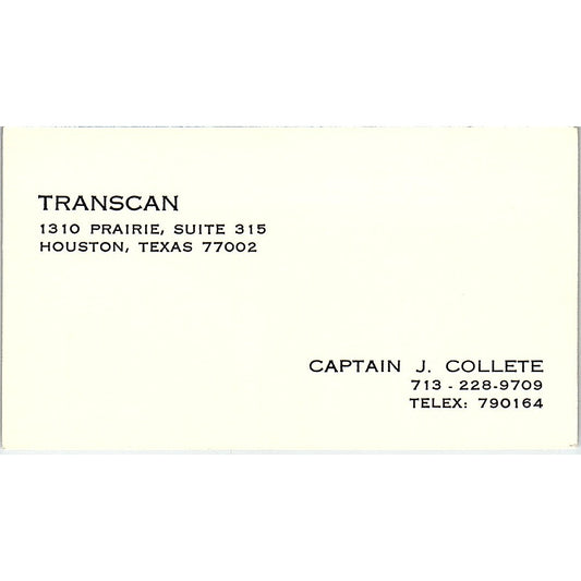 Transcan Captain J. Collete Houston TX Vintage Business Card SSB4-B13