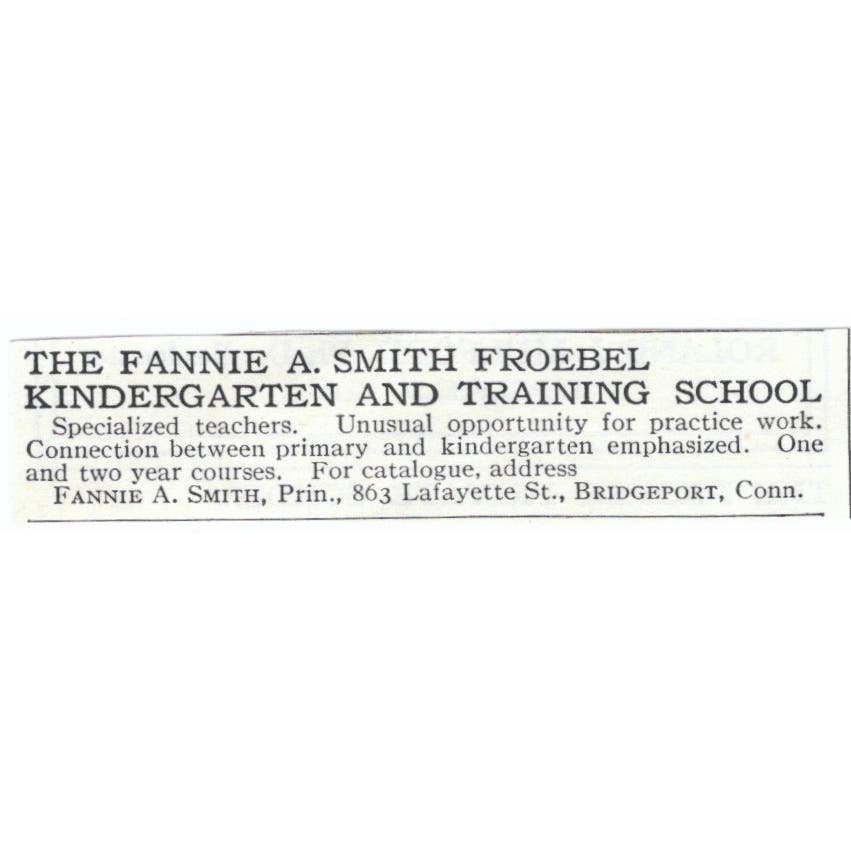 Fannie A. Smith Froebel Kindergarten Bridgeport CT c1918 Advertisement AE5-SA11
